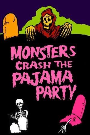 Monsters Crash the Pajama Party's poster