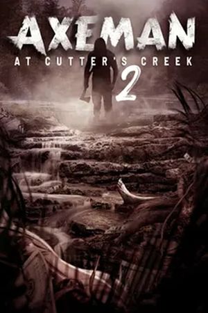 Axeman at Cutters Creek 2's poster