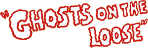 Ghosts on the Loose's poster