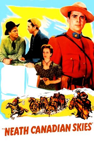 'Neath Canadian Skies's poster