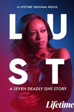 Lust: A Seven Deadly Sins Story's poster