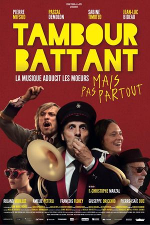 Tambour battant's poster