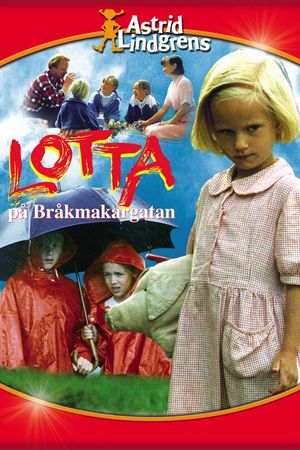 Lotta på Bråkmakargatan's poster