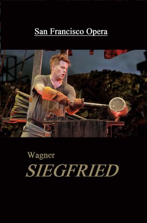 Siegfried - San Francisco Opera's poster