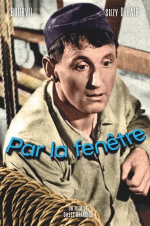 Par la fenêtre's poster