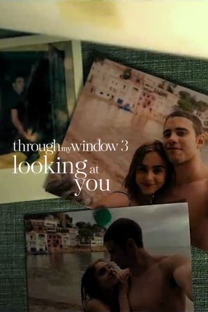 Through My Window: Looking at You's poster