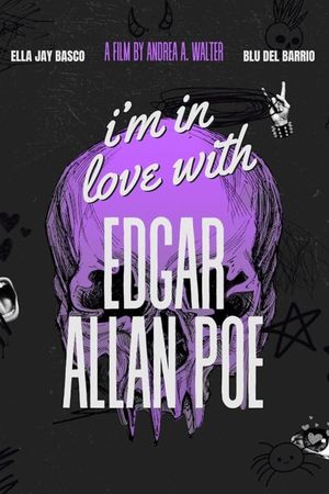I'm in Love with Edgar Allan Poe's poster image