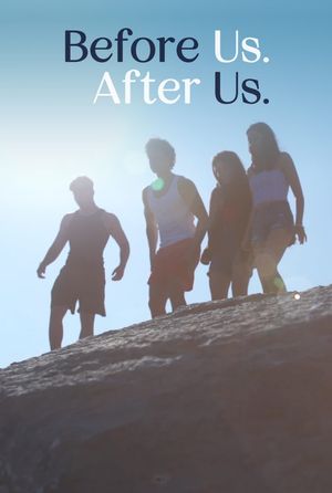 Before Us. After Us.'s poster