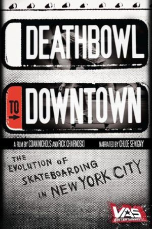 Deathbowl to Downtown's poster