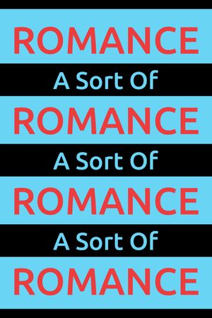 A Sort Of Romance's poster