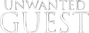 Unwanted Guest's poster