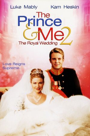The Prince & Me 2: The Royal Wedding's poster