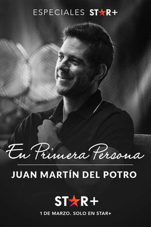 En primera persona: Juan Martín Del Potro's poster