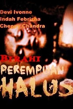 Birahi perempuan halus's poster image