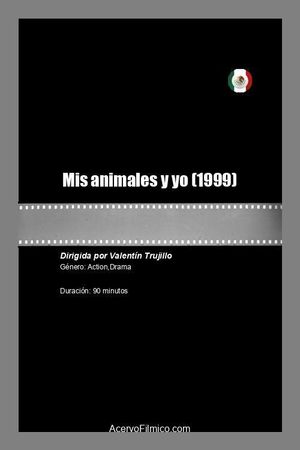Mis animales y yo's poster