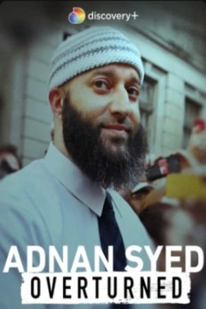 Adnan Syed: Overturned's poster