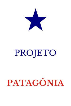 PROJETO PATAGÔNIA's poster