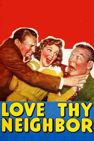 Love Thy Neighbor's poster