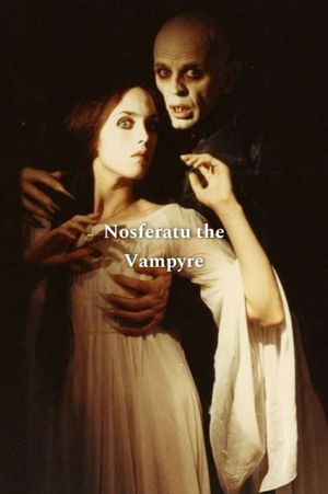 Nosferatu the Vampyre's poster