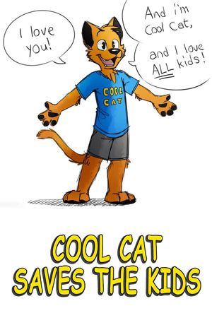 Cool Cat Saves the Kids's poster