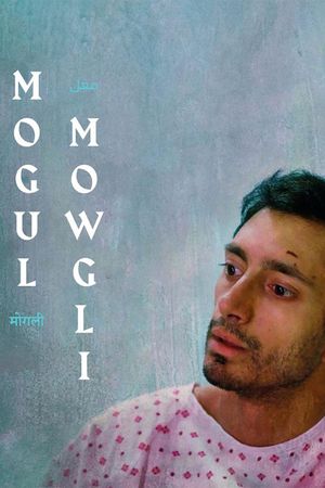 Mogul Mowgli's poster