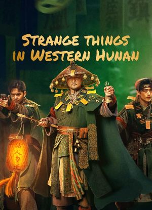 Strange Case in Western Hunan's poster