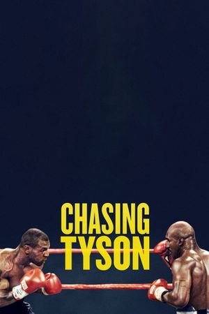 Chasing Tyson's poster