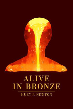 Alive in Bronze's poster