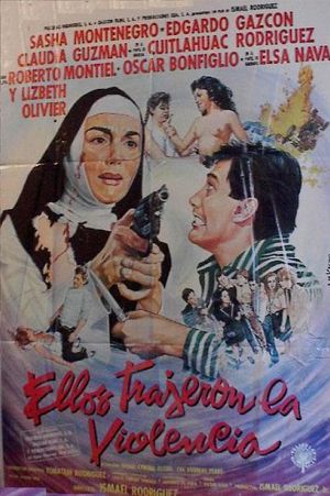 Ellos trajeron la violencia's poster