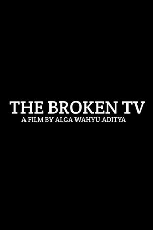 The Broken TV's poster