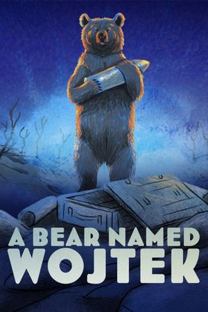 A Bear Named Wojtek's poster
