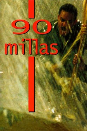 90 millas's poster
