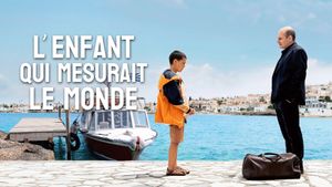 L'enfant qui mesurait le monde's poster