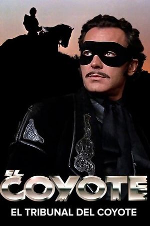 El Coyote: El tribunal del Coyote's poster