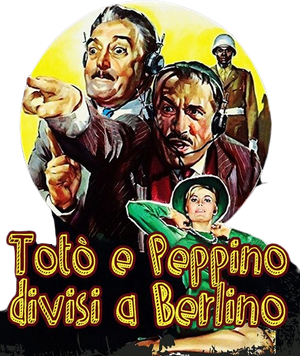 Toto and Peppino Divided in Berlin's poster