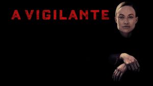 A Vigilante's poster