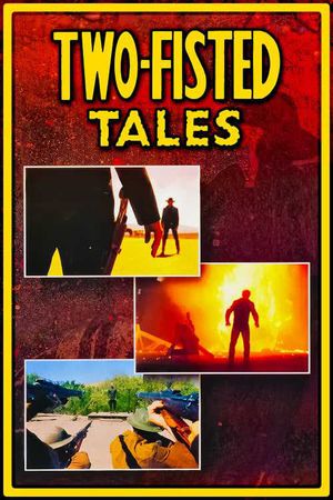 Two-Fisted Tales's poster