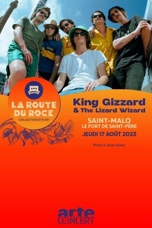 King Gizzard & The Lizard Wizard - La Route du Rock 2023's poster image