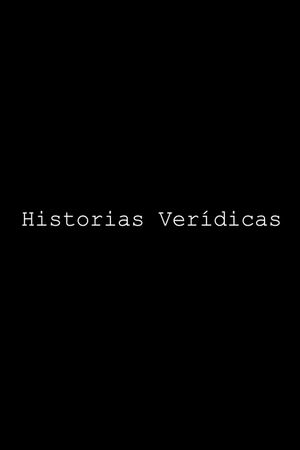 Historias verídicas's poster