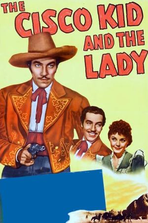 The Cisco Kid and the Lady's poster