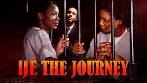Ijé: The Journey's poster