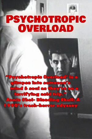 Psychotropic Overload's poster