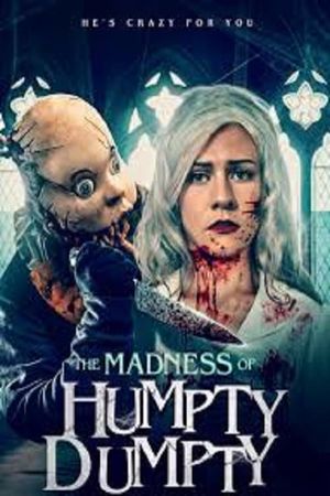 The Madness of Humpty Dumpty's poster image