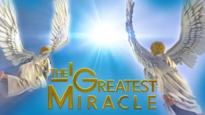 The Greatest Miracle's poster