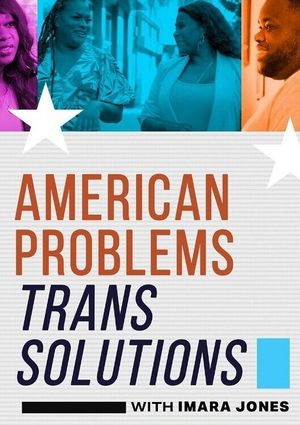 American Problems, Trans Solutions's poster