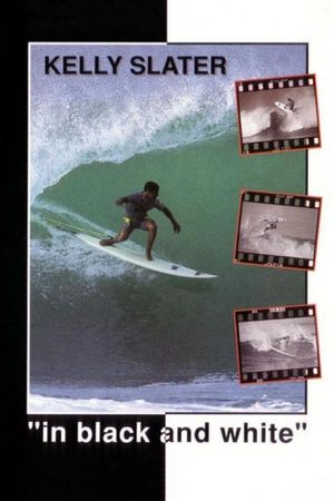 Kelly Slater in Black and White's poster