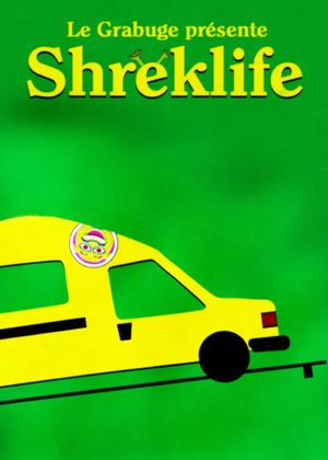 Shreklife's poster