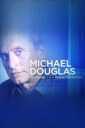 Michael Douglas: Live from the TCM Film Festival's poster