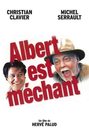 Albert est méchant's poster