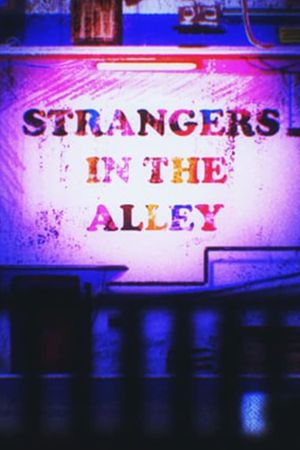 Strangers in the Alley's poster